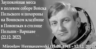(������� ������) Mirosław Hermaszewski (15.09. 1941 - 12.12. 2022). ����������� ����� � ������� ������ ������ ��������� � �������� �� �������� �������� � ��������� � ������� ������ ������� (�������������; 22 ������� 2022 ����)